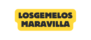 LOSGEMELOS MARAVILLA